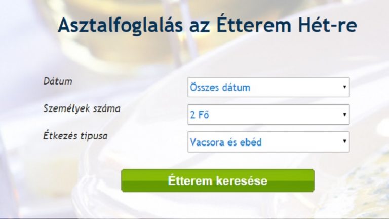Étterem Hét: megkezdődött a foglalás, van, ahol már le is zárult